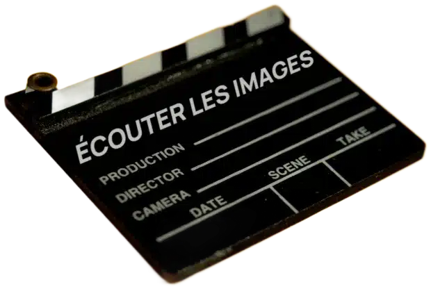 Clap de tournage Écouter les Images